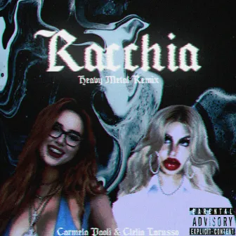 Racchia Heavy Metal Remix by Clelia Larusso