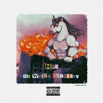 My Worst Birthday by MPG