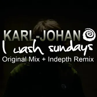 I Wash Sundays EP by Karl Johan