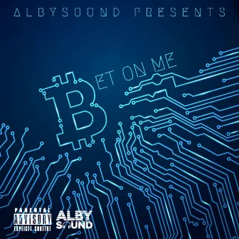 Bet On Me by AlbySound