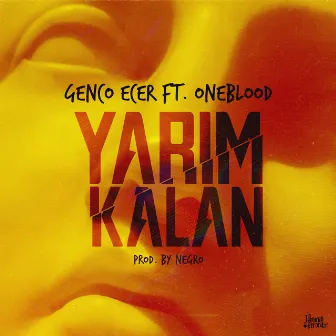 Yarım Kalan by Genco Ecer