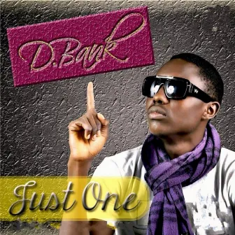 Just One by Dbank$