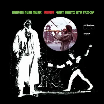 Harlem Bush Music - Uhuru by Gary Bartz Ntu Troop