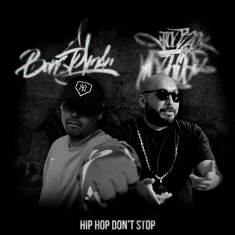 HIP HOP DON'T STOP by H juanoH MalditoH