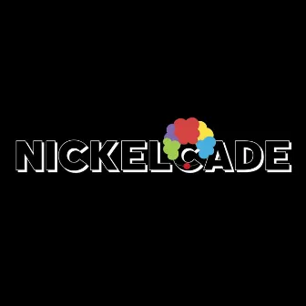 Nickelcade by Jakersor21