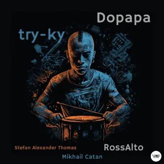 Dopapa (Stefan Alexander Thomas Remix) by try-ky