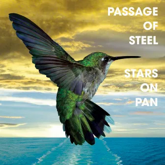 PASSAGE OF STEEL by STARS ON PAN