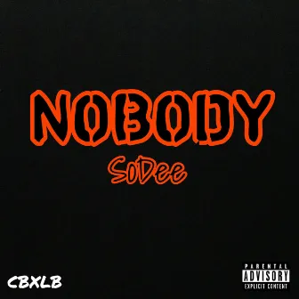 Nobody by SoDee