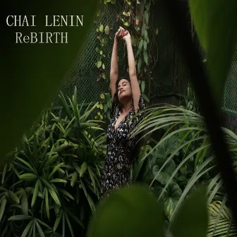 Rebirth by Chai Lenin