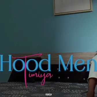 Timiya by Hood Men