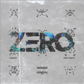 Zero by Leeroy