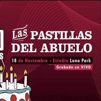 10 Años (En Vivo Desde Luna Park, 18 de Noviembre) by Las Pastillas del Abuelo