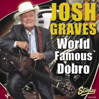 World Famous Dobro by Josh Graves