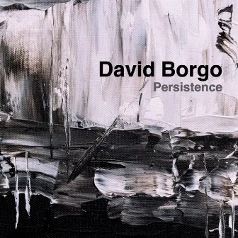 Persistence by David Borgo