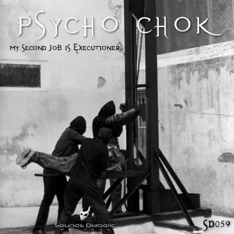 My Second Job Is Executioner by Psycho Chok