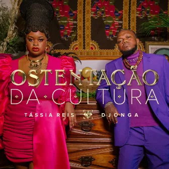 Ostentação da Cultura by Tassia Reis