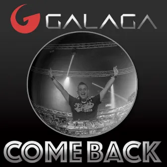 Comeback by DJ Galaga