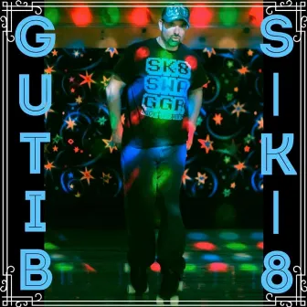 Sk8 by Guti.B