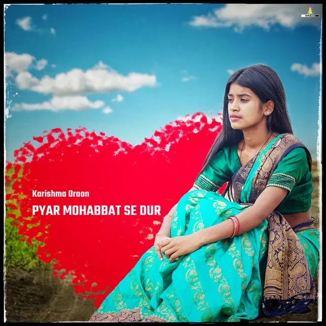 Pyar Mohabbat Se Dur