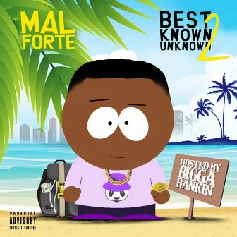 Best Known Unknown, Vol. 2 by Mal Forte'