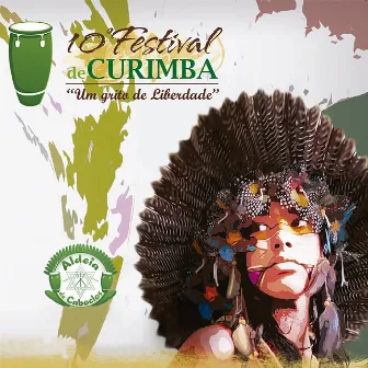 Um Grito de Liberdade: 10º Festival de Curimba (Ao Vivo) by ORIXÁS