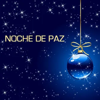 Noche de Paz y Otras Mágicas Canciones de Navidad by Noche de Paz