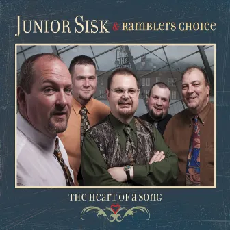 The Heart Of A Song by Ramblers Choice