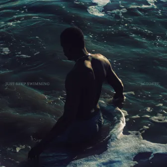 Just Keep Swimming by JA'TORRE