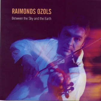 Between The Sky And The Earth by Raimonds Ozols