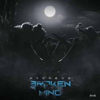 Broken Mind by Nychevo