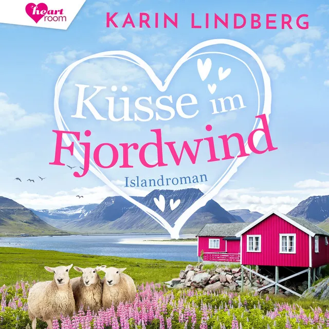 Küsse im Fjordwind (Islandroman)