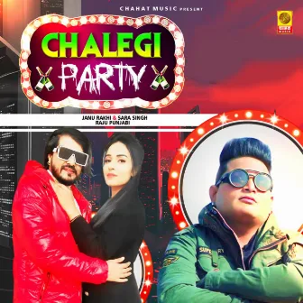 Chalegi Party by 