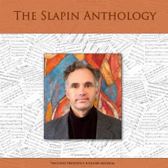 The Slapin Anthology by Scott Slapin