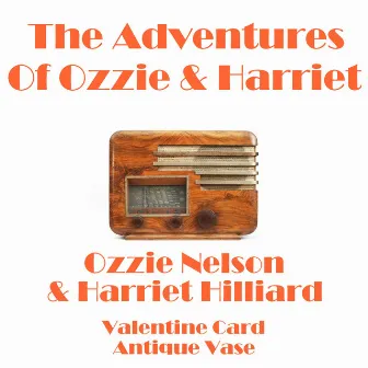 The Adventures of Ozzie & Harriet by Ozzie Nelson