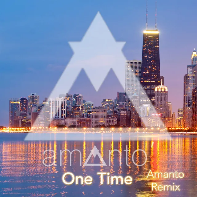 One Time - Amanto Remix