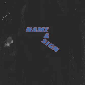 Name and Sign by Xeno Zeus