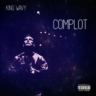 Complot by King Wavy