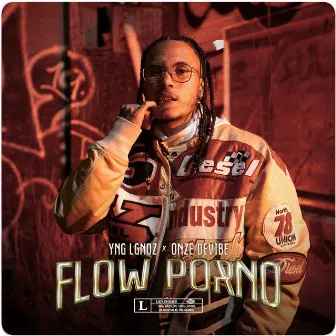 Flow Porno by YNG LGNDZ