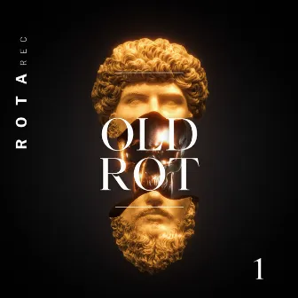 OLDROT 1 by Rota Rec.