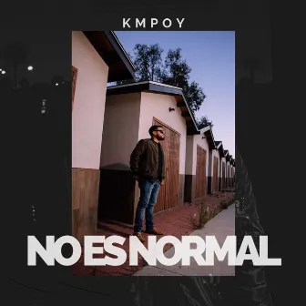 No Es Normal by Kmpoy