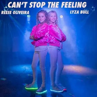 Can't Stop the Feeling by Lyza Bull