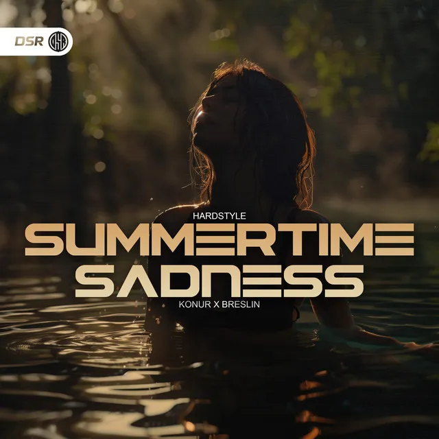 Summertime Sadness (Hardstyle)