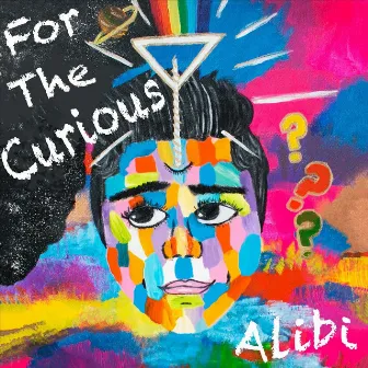 For the Curious by Alibi