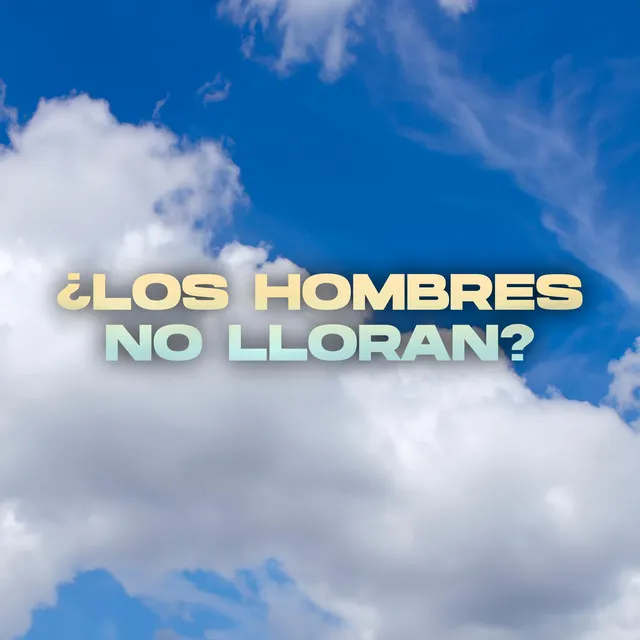 ¿Los Hombres No Lloran? - Acústico