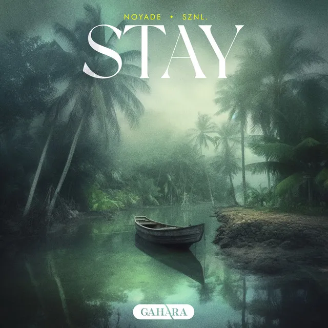 Stay