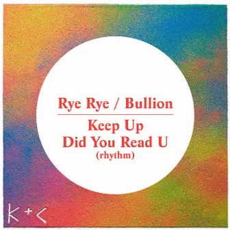 Keep Up / Did You Read U (Rhythm) by Rye Rye