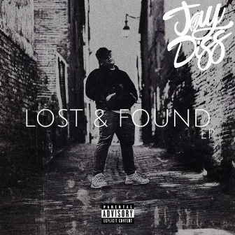 LOST&FOUND by Jay Diss