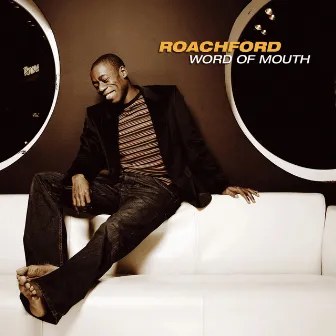 Word of Mouth by Roachford