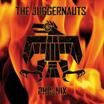 Phoenix by The Juggernauts