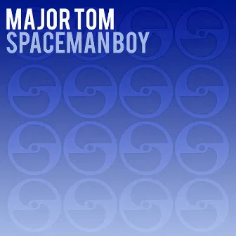 Spaceman Boy by Major Tom